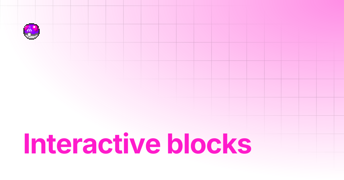 Interactive blocks | Pokemind